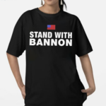 American Flag Stand With Bannon Shirt