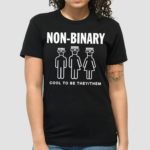 Non-Binary Cool To Be They Them Pop Punk Shirt