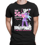 The 5g Apocalypse Big Money Salvia A Neon Grizzly Motion Picture Shirt