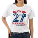 Giddy Up 27 Guerrero Shirt