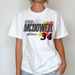 Michael McDowell 34 Front Row Motorsports Signature Shirt