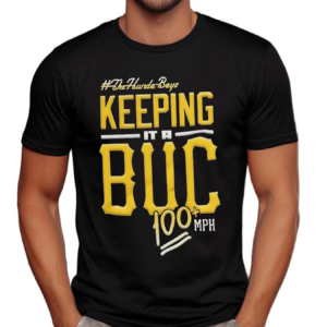 The Hundo Boys Keeping It A Buc 100 Mph Shirt