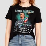 Lewis Hamilton The Man The Myth The Legend Signatures Shirt