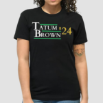 Jayson Tatum Jaylen Brown 24 Shirt