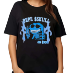 Pepe Skull On Sol Skeleton Thunder Shirt