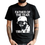 Gary Plauche Father Of The Year 1984 Shirt