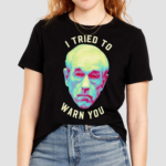 Ron Paul I Tried To Warn You Shirt