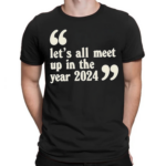 Pulp Lets All Meet Up In The Year 2024 Shirt