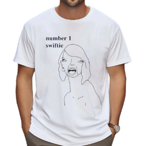 Number 1 Swiftie Shirt