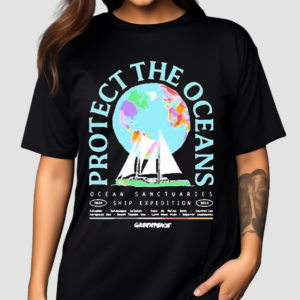 Protect The Oceans Sanctuaries Ship Expedition Greenpeace Shirt