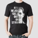 Art Never Goes Out Of Style Shirt