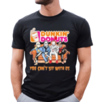 Horror Movie Characters Dunkin Donuts You Can’t Sit With Us Halloween 2024 shirt