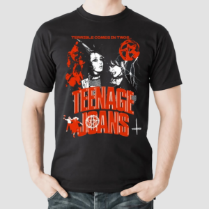 New Teenage Joans Terrible Shirt