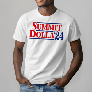 Summit Dolla 2024 Election Shirt