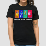 Choose Your Player Sunset Riders Shirt