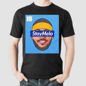 Carmelo Anthony 15 Stay Melo Shirt