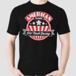 American Made Dirt Track Racing Shirt