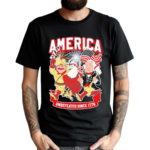 America Undefeated Since 1776 Shirt