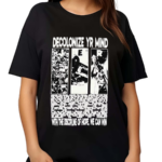 Decolonize Yr Mind With The Discipline Of Hope We Can Win Shirt