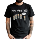 Aa Meeting My Name Is John And I’m A Battery Shirt