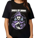 Does It Doom Conjurer Shirt