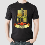 Lawful Neutral Dungeons And Dragons Shirt