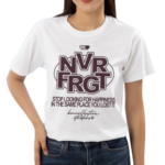 Never Forget Stop Looking For Happiness In The Same Place You Lost It Shirt