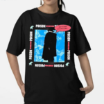 Poison Forieve Poison Anytime Anywhere Shirt