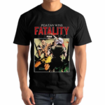 Poatan Wins Fatality Shirt