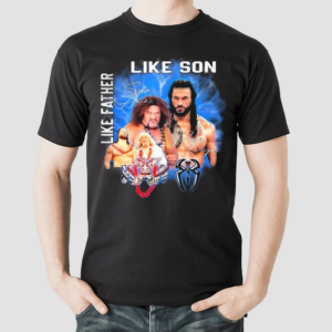 Roman Reigns Like Father Like Son Signatures Shirt