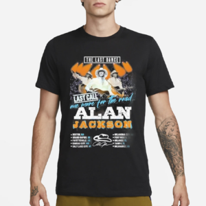 Alan Jackson Last Call One More Shirt