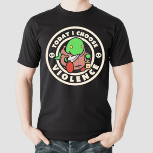 Today I Choose Violence The Tonberry King From Final Fantasy Shirt
