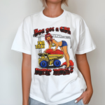 Dump Truck You Got A Cdl For That Shirt