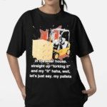 Forklift Forking It Cringey Shirt