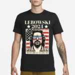 Lebowski Quote USA Politics 2024 Election Shirt