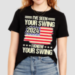 I Have Seen Your Swing I Know Your Swing Golf Vintage Shirt