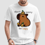 Top Eveoart Dont Worry Be Capy Shirt