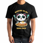 Pandi The Panda Working On My Sisig Pack Shirt