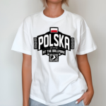 Polish Heritage Night Polska At The Ballpark 2024 Shirt