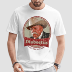 Diabeetus I Got The Sugars Shirt