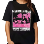 Silent Hill 2 Heavens Night I Don’t Look Like A Ghosts Do I Shirt