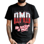 Britt Baker The Doctor Is Back Shirt