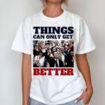 Tony Blair Things Can Only Get Better shirt