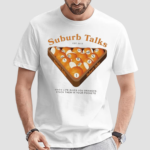 Suburb Talks Billard When Life Gives You Oranges Stack Them In Your Pockets Shirt