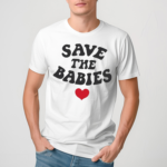 Natural Save The Babies Shirt