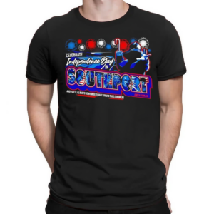 Celebrate Independence Day In Southport Shirt