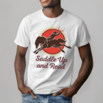 Saddle Up And Read Swag Shirt