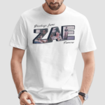 Zae France Greetings From Zae Shirt