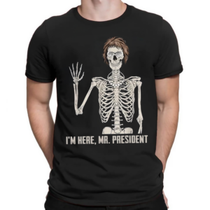 Wheres Jackie Im Here Skeleton Halloween Shirt