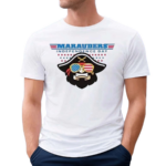 Marauders Independence Day Independence Day Celebration Shirt